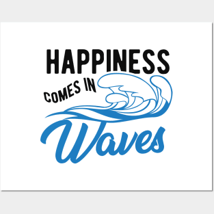 Surfer - Happiness comes in waves Posters and Art